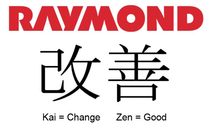 Raymond Corp. has encouraged its Green, N.Y. employees to submit "Kaizens,' a Japanese philosophy of looking for efficiencies.